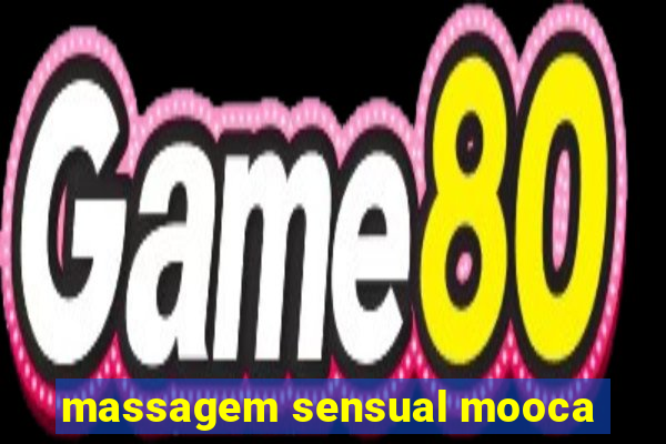 massagem sensual mooca