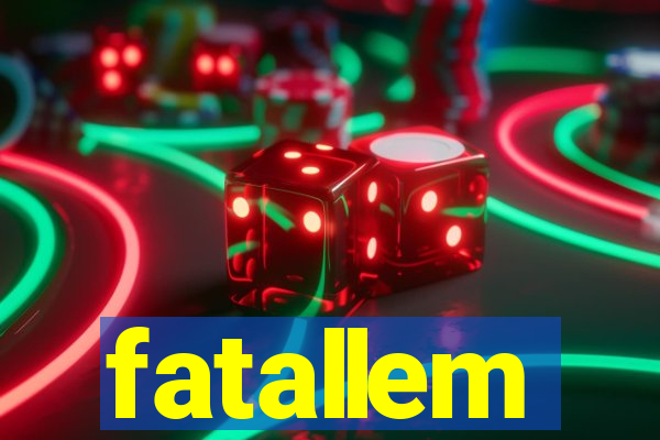 fatallem