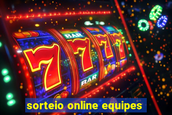 sorteio online equipes