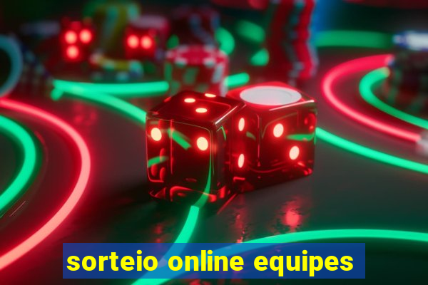 sorteio online equipes