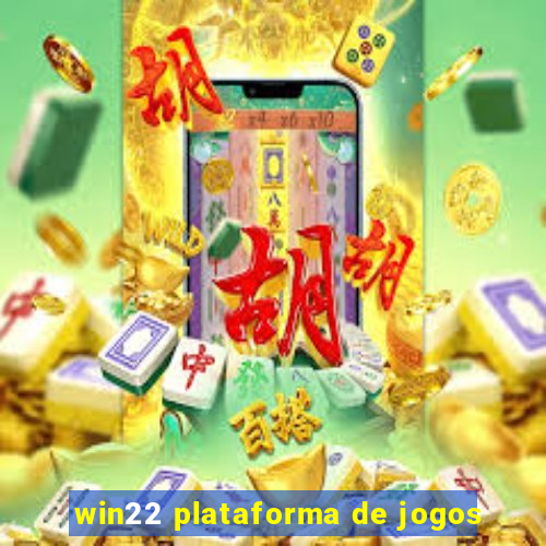 win22 plataforma de jogos