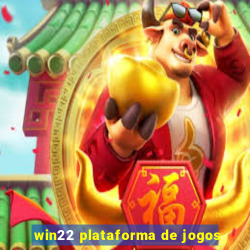 win22 plataforma de jogos