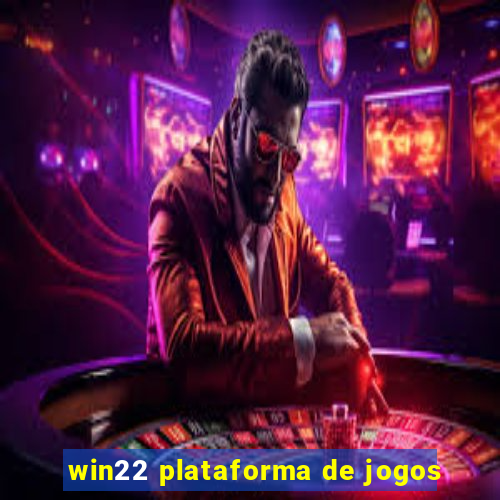 win22 plataforma de jogos