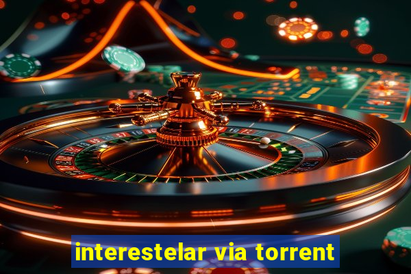 interestelar via torrent