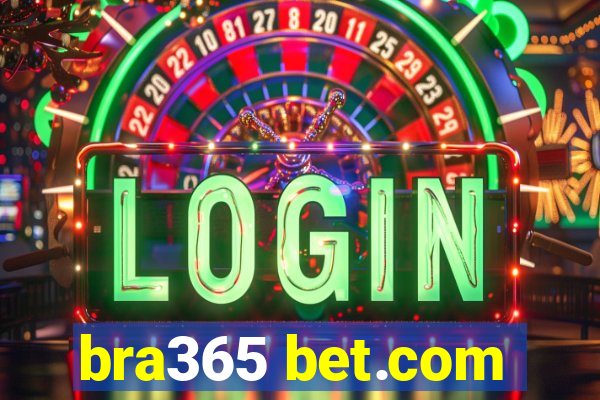 bra365 bet.com