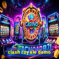 clash royale demo