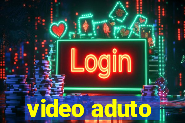 video aduto