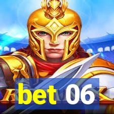 bet 06