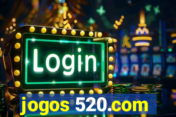 jogos 520.com