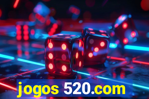 jogos 520.com