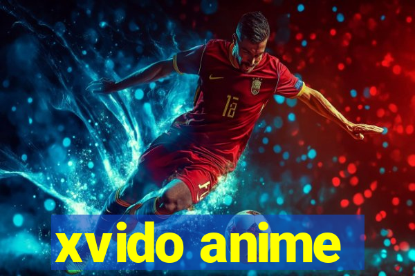 xvido anime