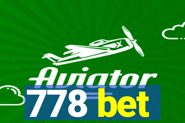 778 bet