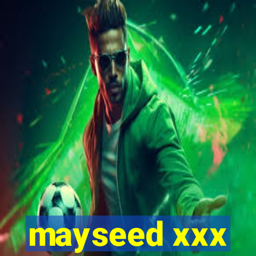 mayseed xxx