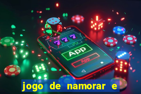 jogo de namorar e fazer filho