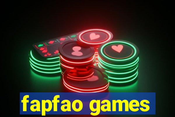 fapfao games