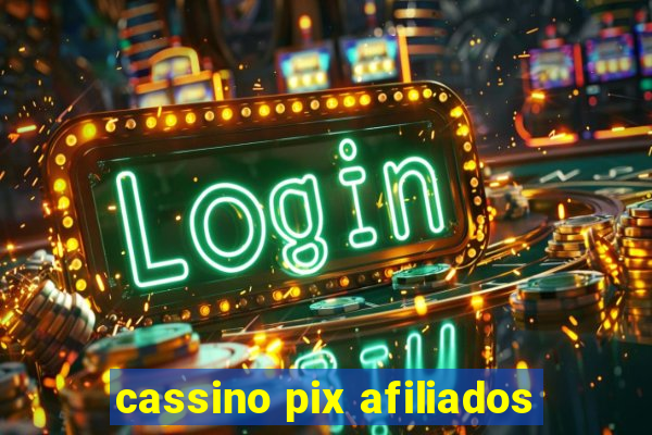 cassino pix afiliados