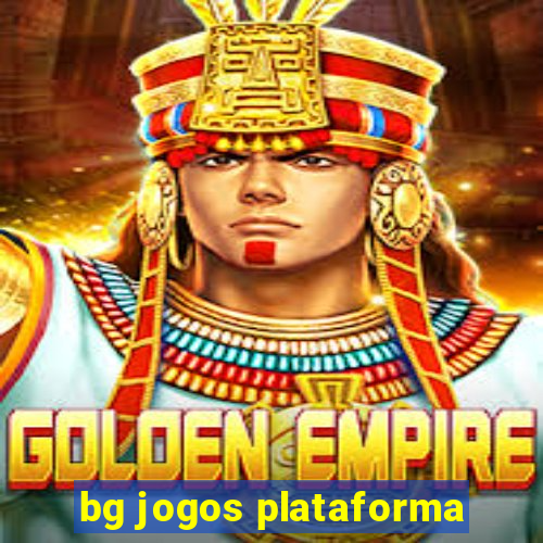 bg jogos plataforma