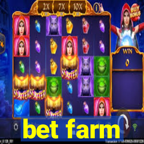 bet farm