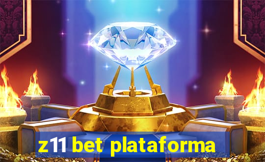 z11 bet plataforma