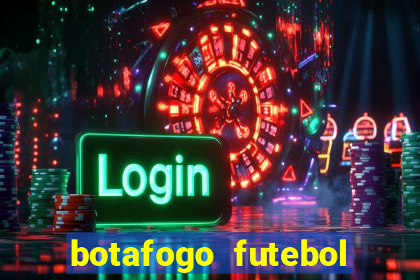 botafogo futebol play hd