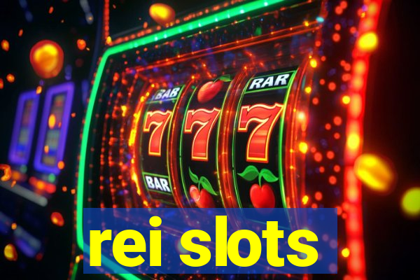 rei slots