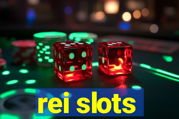 rei slots