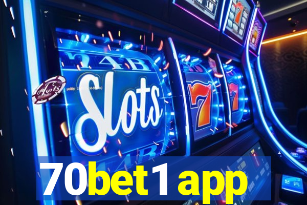 70bet1 app