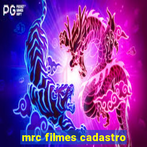 mrc filmes cadastro