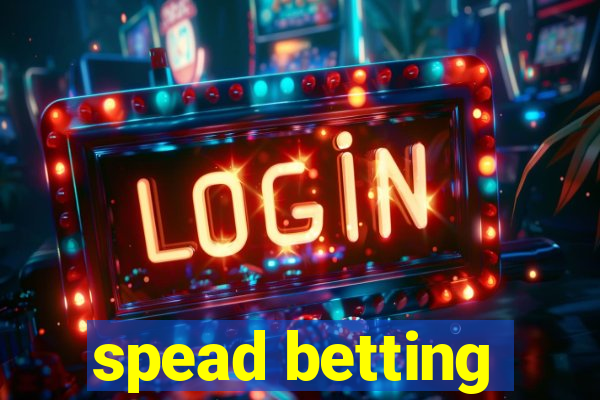 spead betting