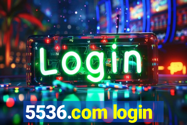 5536.com login