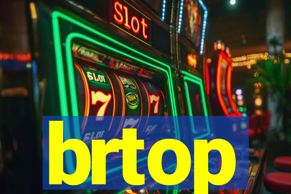 brtop