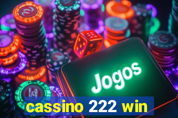 cassino 222 win