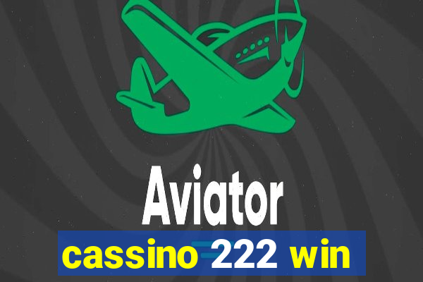 cassino 222 win