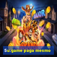 5u.game paga mesmo