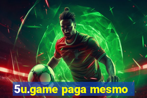 5u.game paga mesmo