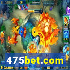 475bet.com