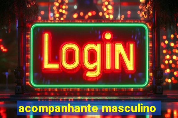 acompanhante masculino