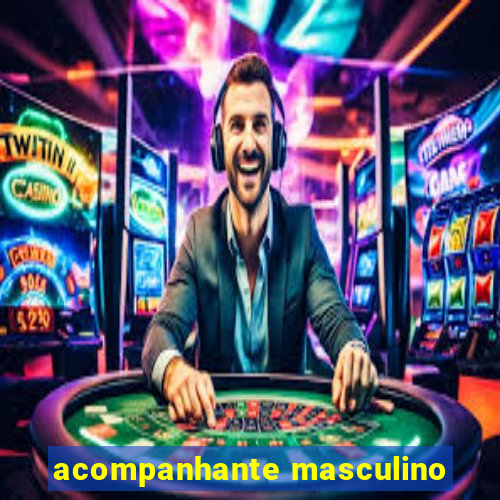 acompanhante masculino