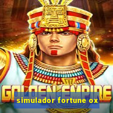 simulador fortune ox