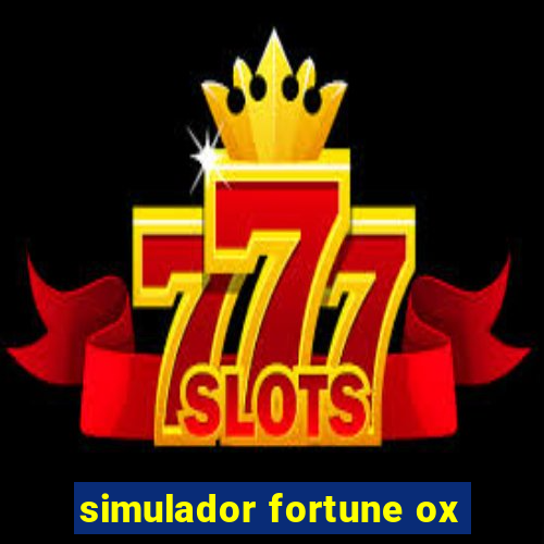 simulador fortune ox