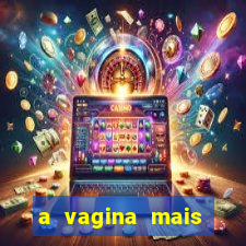 a vagina mais bonita do brasil