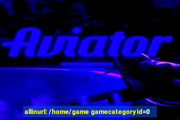 allinurl: /home/game gamecategoryid=0