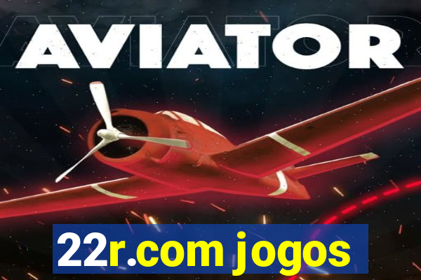 22r.com jogos