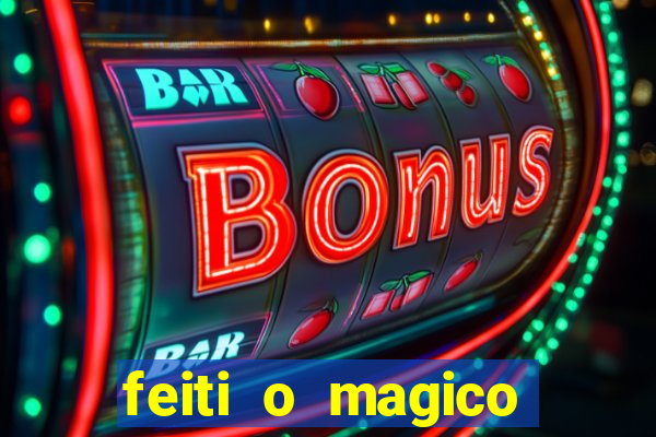 feiti o magico manga ler online