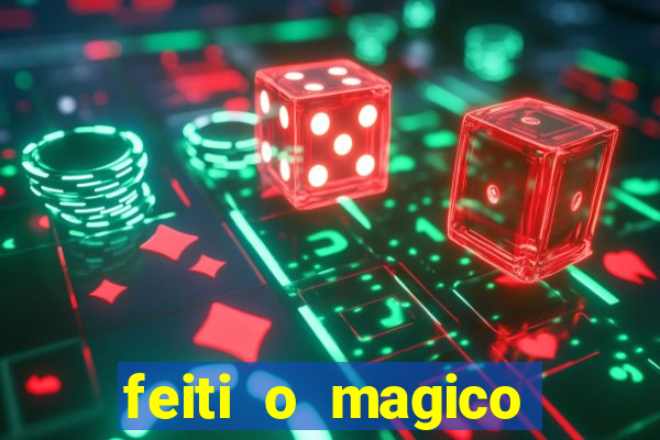 feiti o magico manga ler online