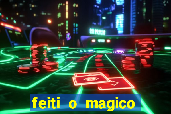 feiti o magico manga ler online