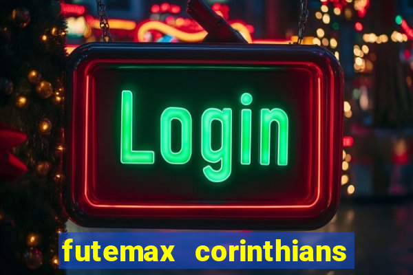 futemax corinthians e flamengo hoje