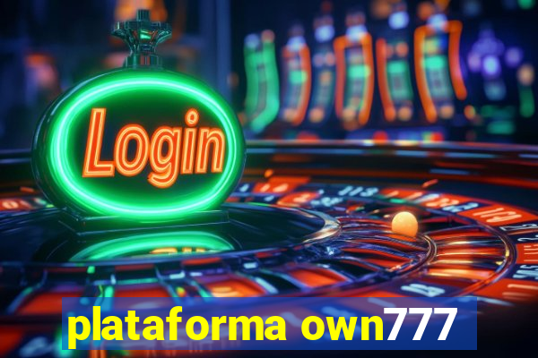 plataforma own777