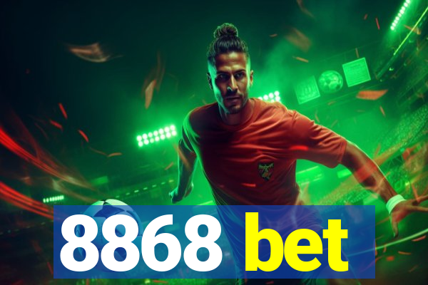 8868 bet