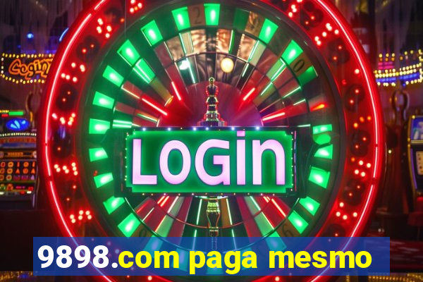 9898.com paga mesmo